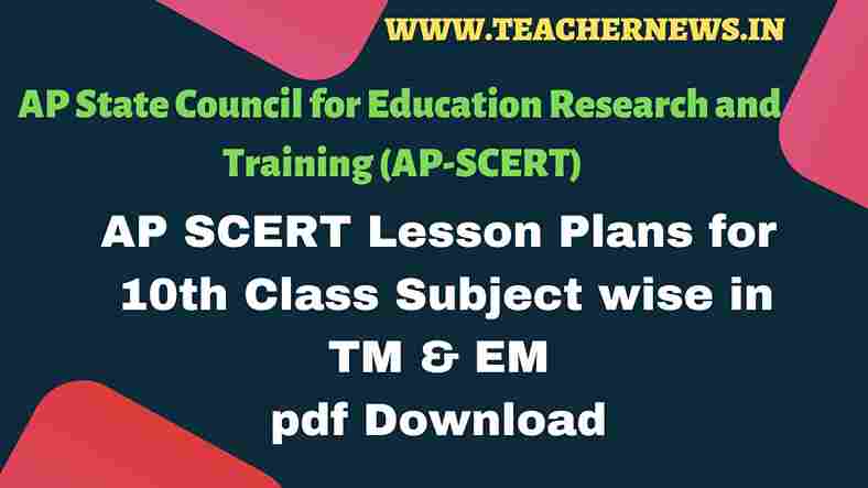 AP SCERT 10th Class Lesson plans Download 2022