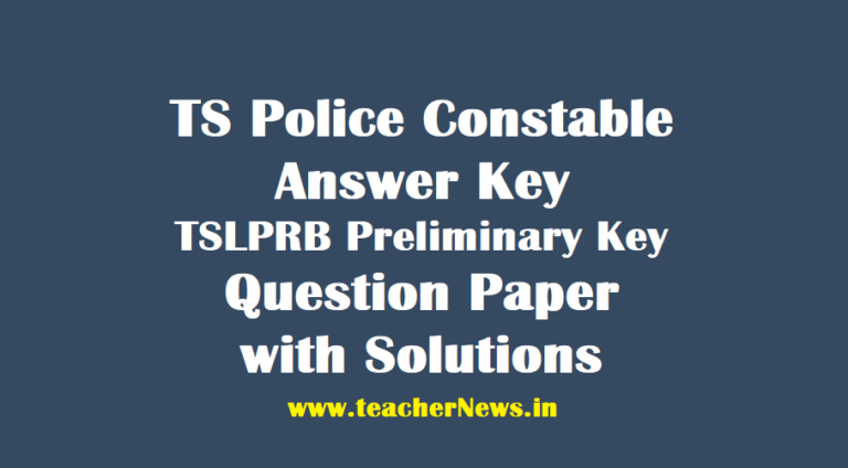 TS Police Constable Answer Key – TSLPRB Preliminary Answer Key Question Paper with Solutions