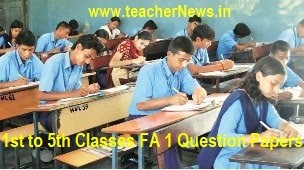 FA 1 CCE Question Papers 2018 - 1st, 2nd, 3rd, 4th, 5th Class Formative 1 for Primary School Project Works