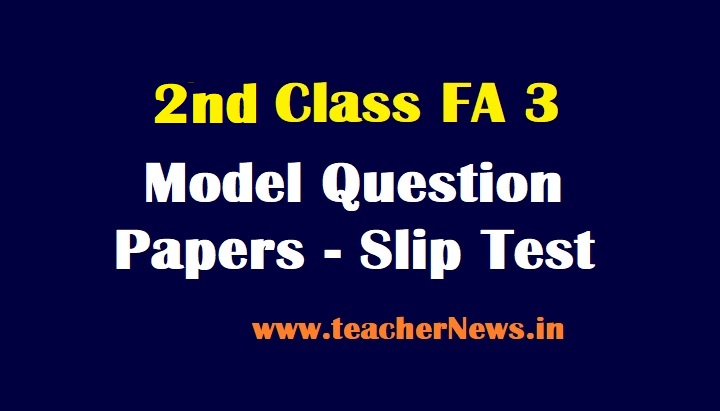 1st Class FA 3 Model Question Papers 2022 - FA3 Project Works March 2022