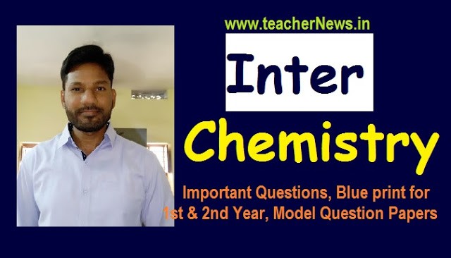 Inter Chemistry Important Questions 2022 Blue print for 1st & 2nd Year Model Question Papers (Pdf)