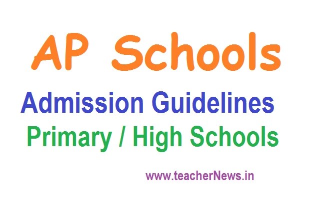 Ap Schools Admission Guidelines For Academic Year 2020 21 In Schools