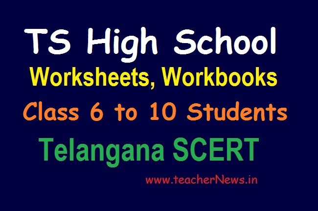 TS High School Worksheets, Workbooks Download for Class 6 to 10 Students (Online Classes)