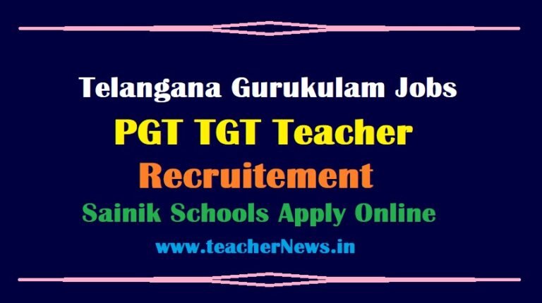 Telangana Gurukulam PGT TGT Teacher Jobs in Sainik Schools - Apply Online Now