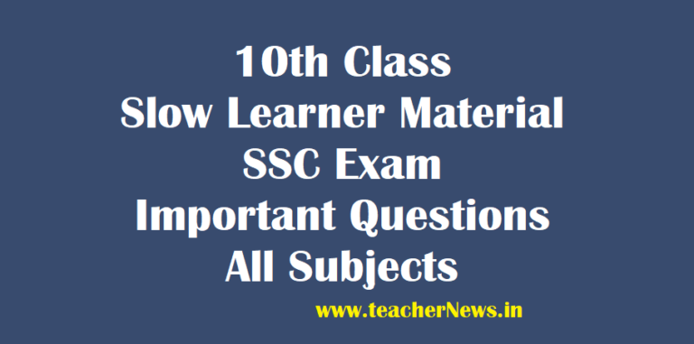 SSC Exam slow learner material and 10th Class Important Questions all Subjects