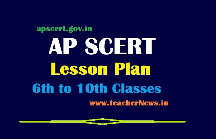 AP SCERT Lesson Plans for 6th to 10th Class (Subject wise in TM & EM pdf)