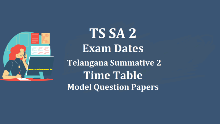 TS SA2 Exam Dates 2026 Telangana Summative 2 Time Table (Class 1 to 9)