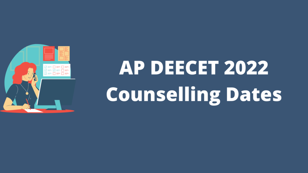 AP DEECET 2022 Counselling Dates
