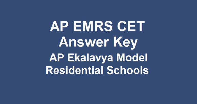 AP EMRS CET Answer Key AP Ekalavya Model Residential Schools Entrance Exam Key Sheet