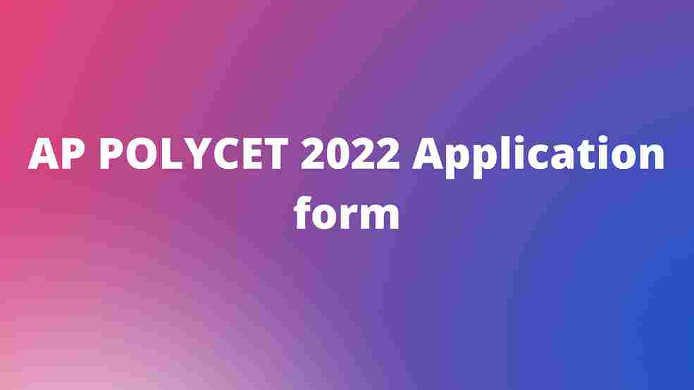 AP POLYCET 2022 Application form