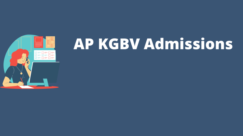 AP KGBV Admissions 2022 - Apply Online for 6th, 7th and 8th Class Admission Test