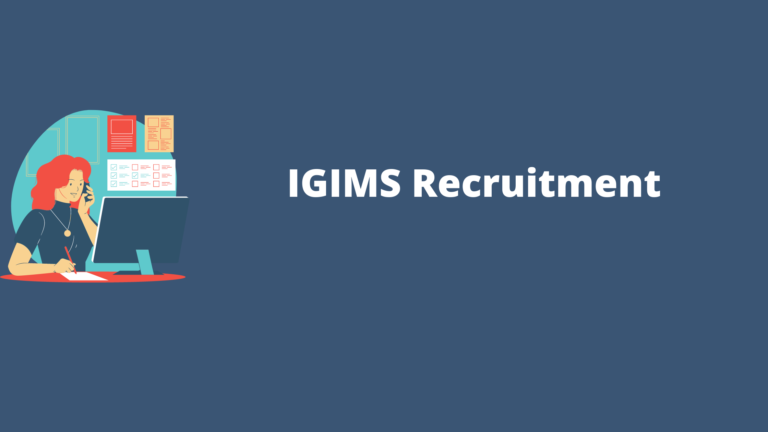 IGIMS Recruitment