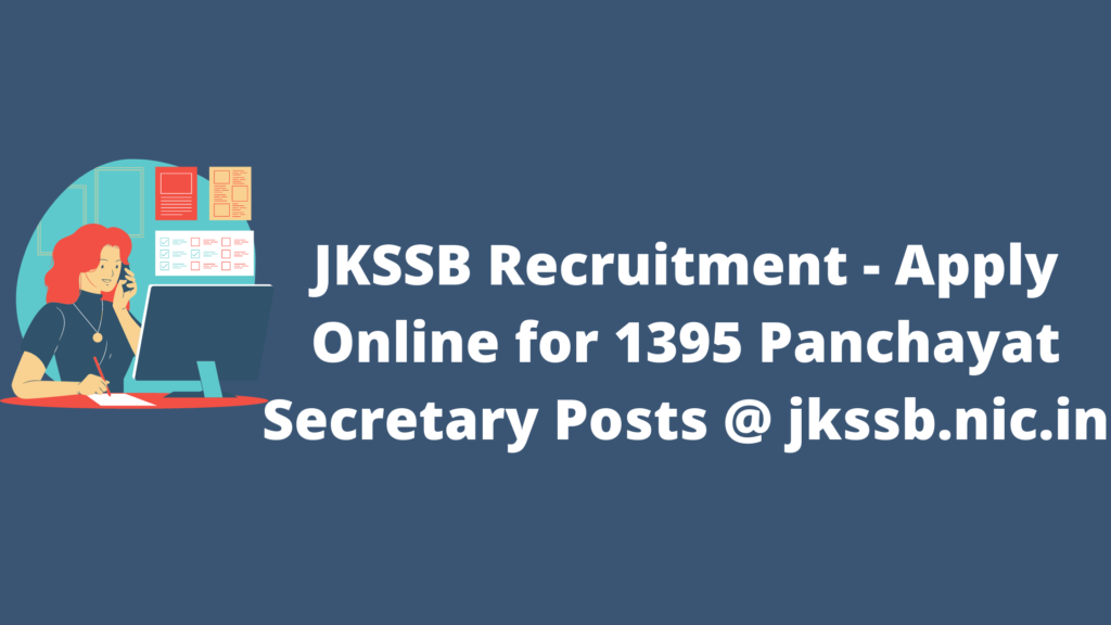 JKSSB Recruitment 2022 Apply Online for 1395 Panchayat Secretary