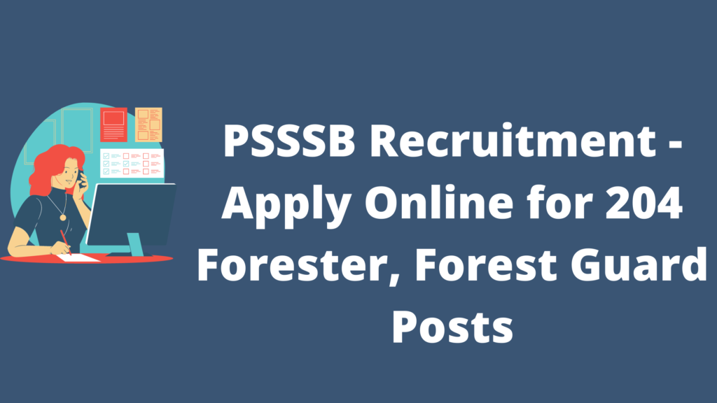 PSSSB Recruitment- Apply Online for Forester, Forest Guard Posts @ sssb.punjab.gov.in
