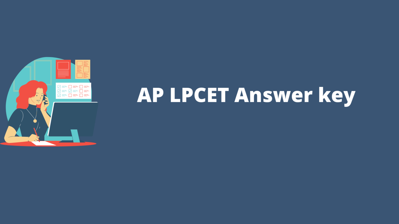 AP LPCET 2024 Answer key Download Question Paper and Response Sheet