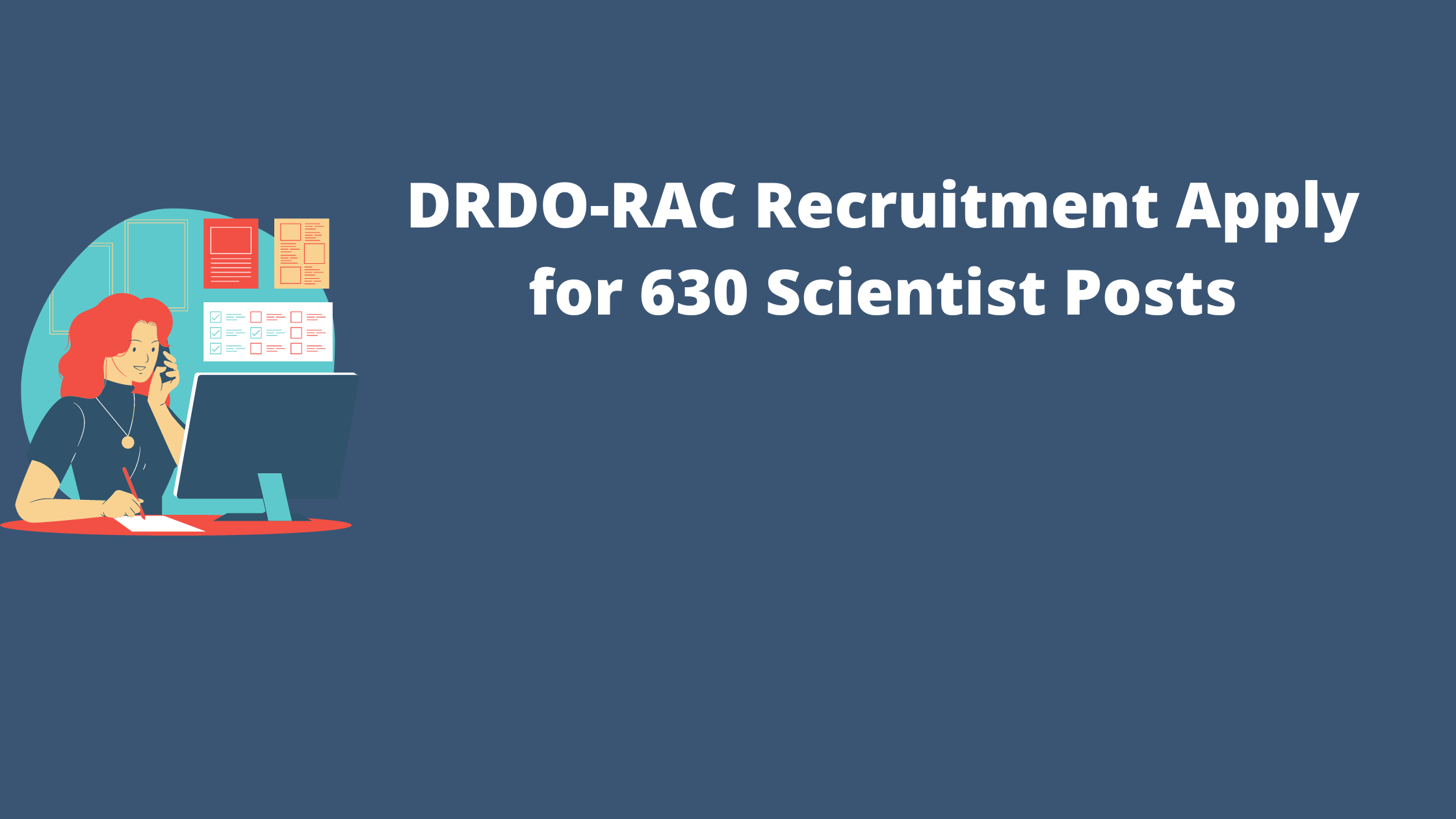 DRDO-RAC Recruitment 2022 - Apply for 630 Scientist Posts - TeacherNews