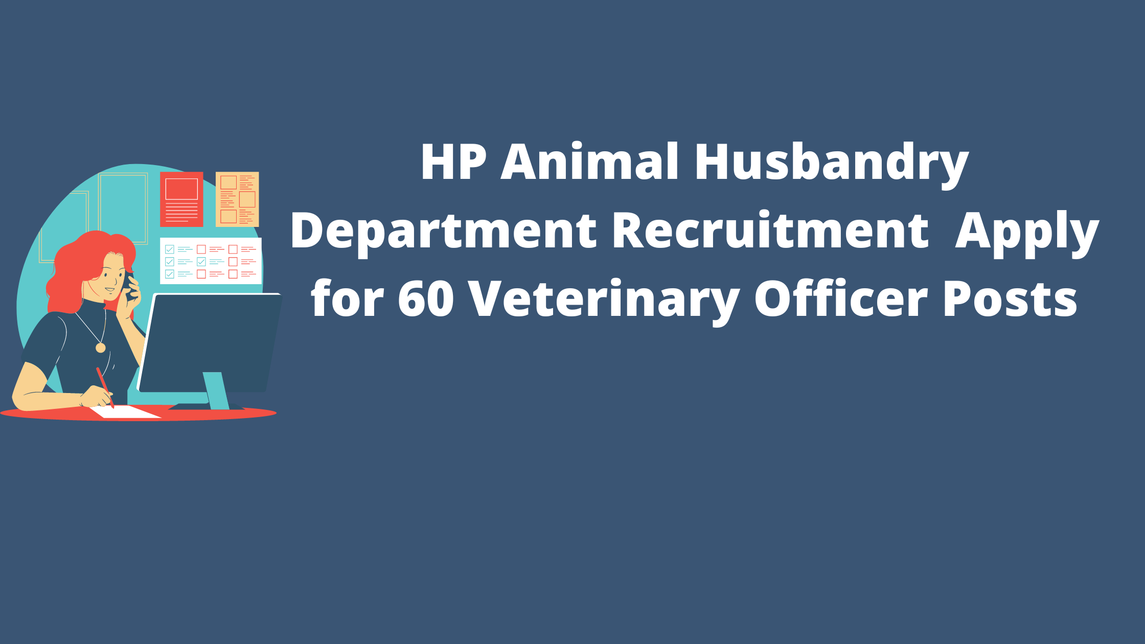 HP Animal Husbandry Department Recruitment 2022 - Apply for 60 Veterinary  Officer Posts - TeacherNews