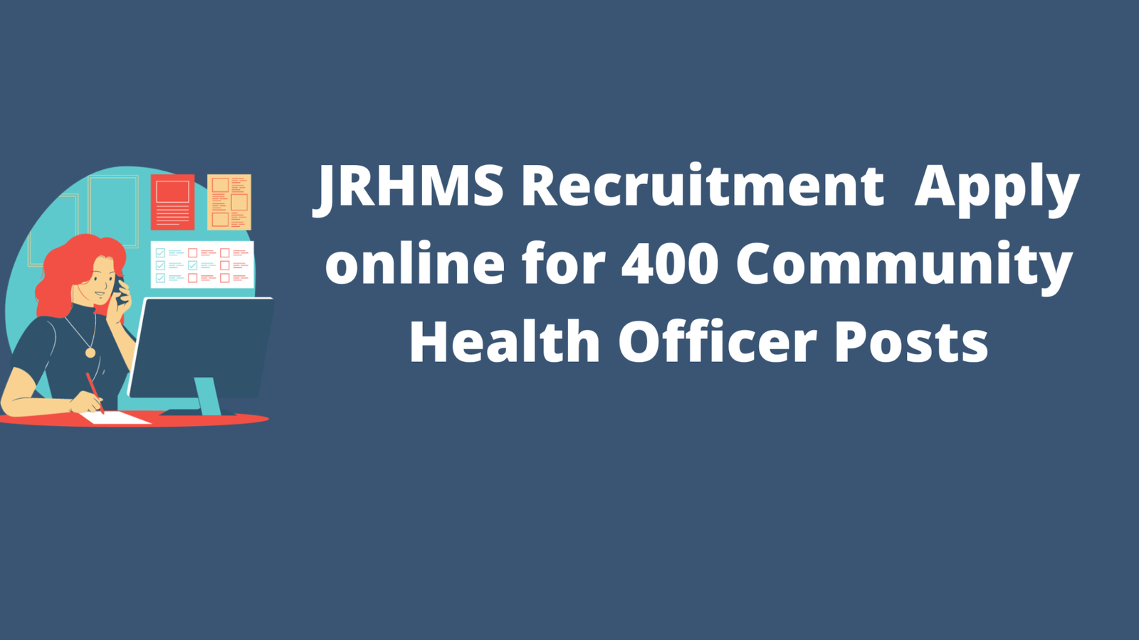 JRHMS Recruitment 2022 Apply Online For 400 Community Health Officer jrhms-recruitment-2022-apply-online-for-400-community-health-officer