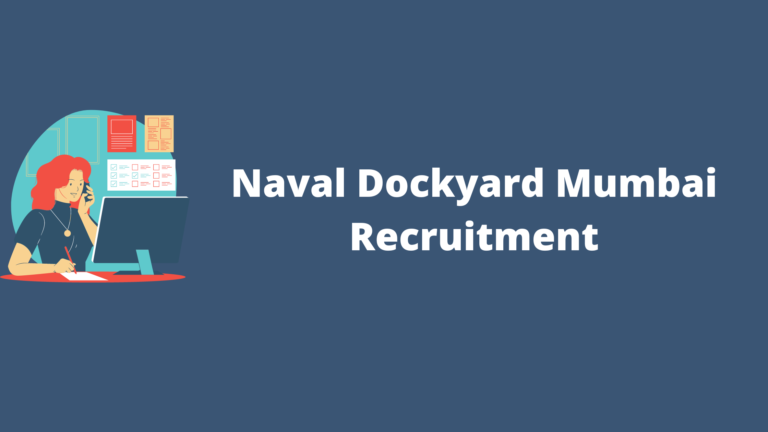 Naval Dockyard Mumbai Recruitment