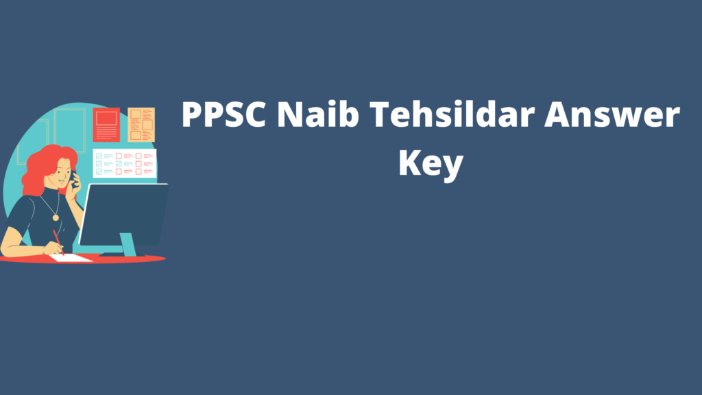 PPSC Naib Tehsildar Answer Key