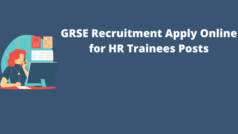 GRSE Recruitment