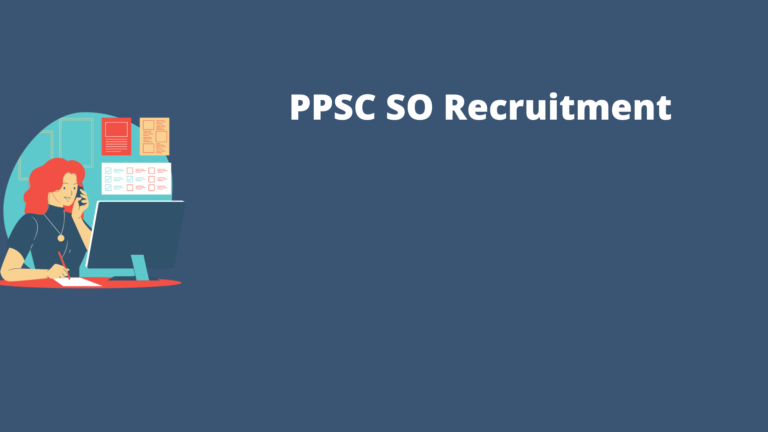 PPSC SO Recruitment
