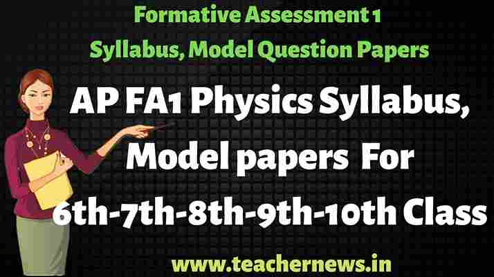 AP FA1 Physics Syllabus For 6th-7th-8th-9th-10th Class Download PDf