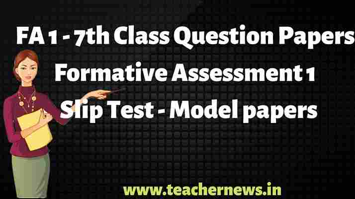 FA 1 7th Class slip test model Question Papers