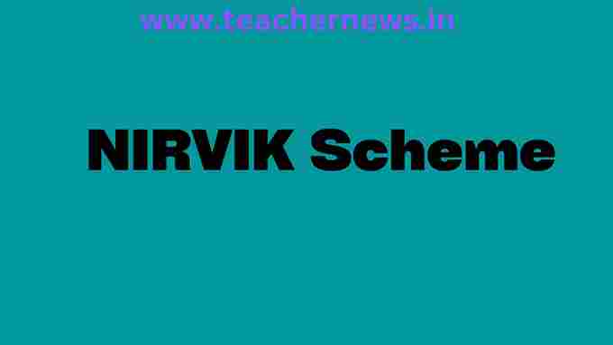 NIRVIK Scheme