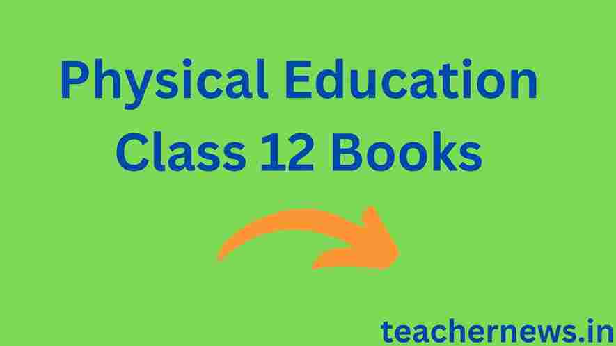 Physical Education Class 12 Books