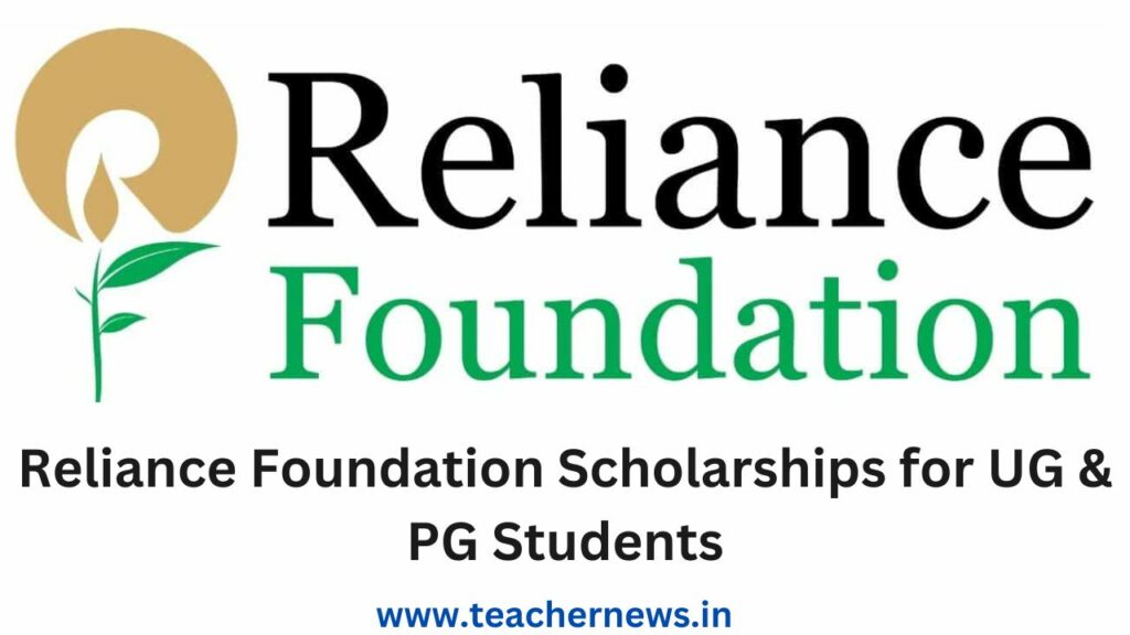Reliance Foundation Scholarships for UG & PG Students 5,000 Merit Based