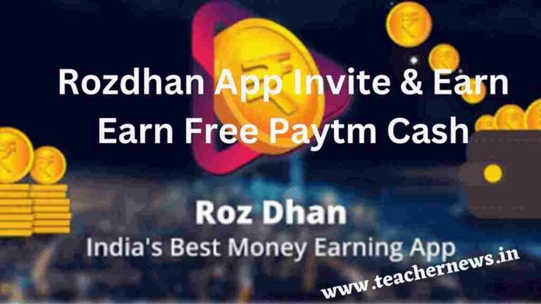 Rozdhan App Invite & Earn 2023 Earn Free Paytm Cash