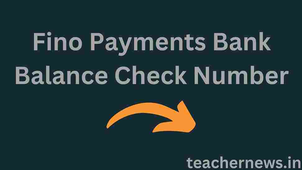 Fino Payments Bank Balance Check Number