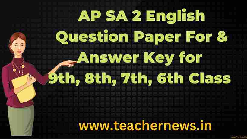 AP SA 2 English Question Paper For 9th, 8th, 7th, 6th Class