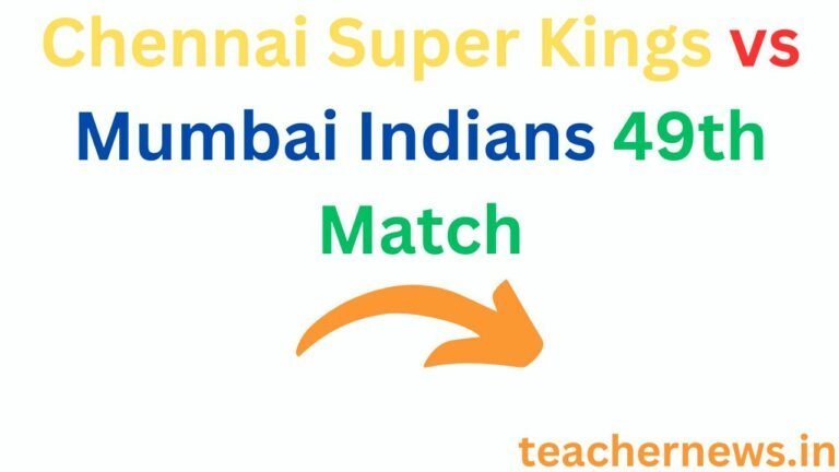 Chennai Super Kings vs Mumbai Indians 49th Match