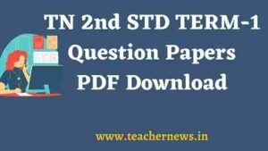 TN 2nd STD TERM-1 Question Papers PDF Download 2023-2024, Books ...