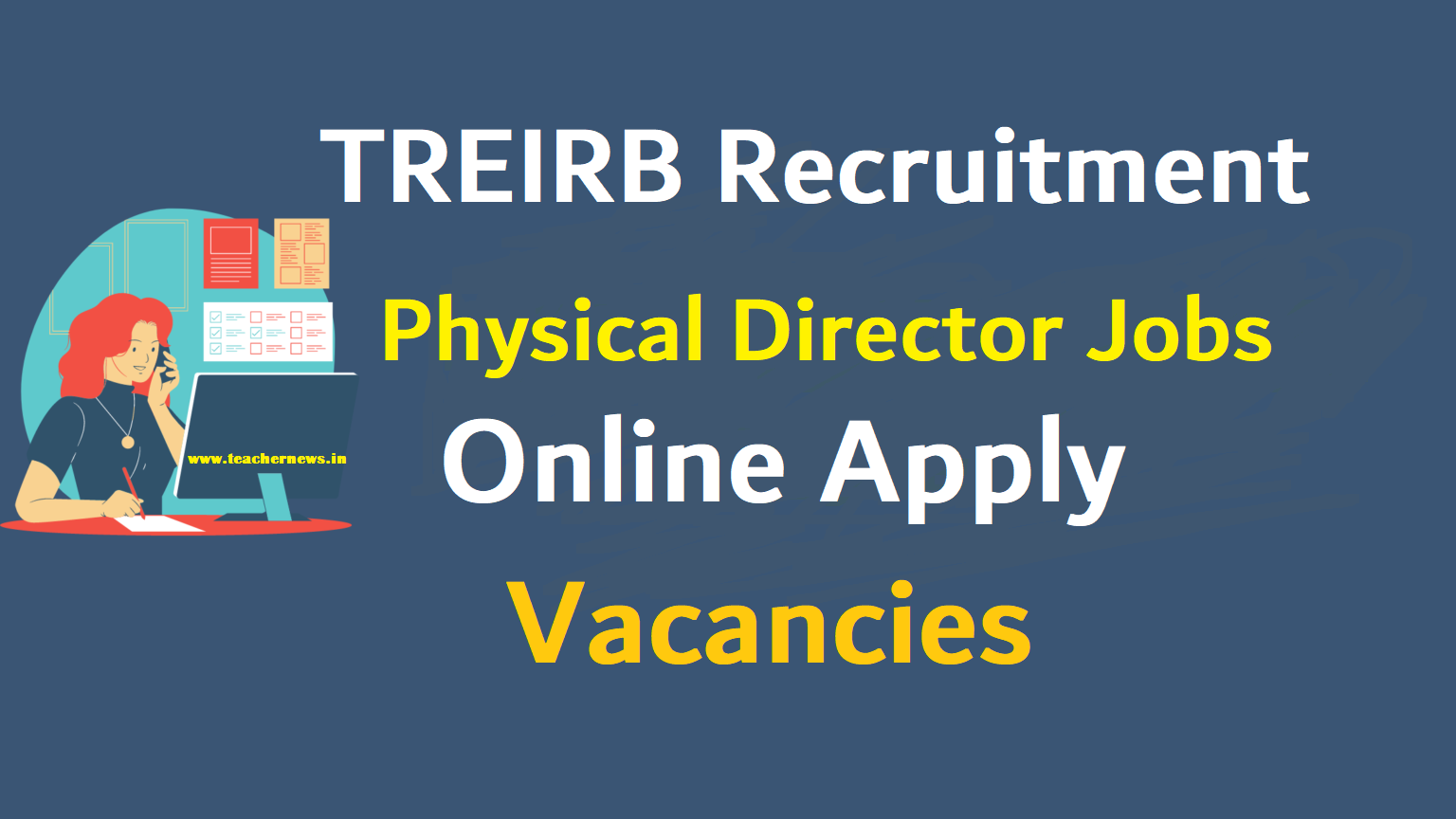 TREIRB Physical Director Recruitment 2023: Apply now for 275 Physical Director (School) Vacancies