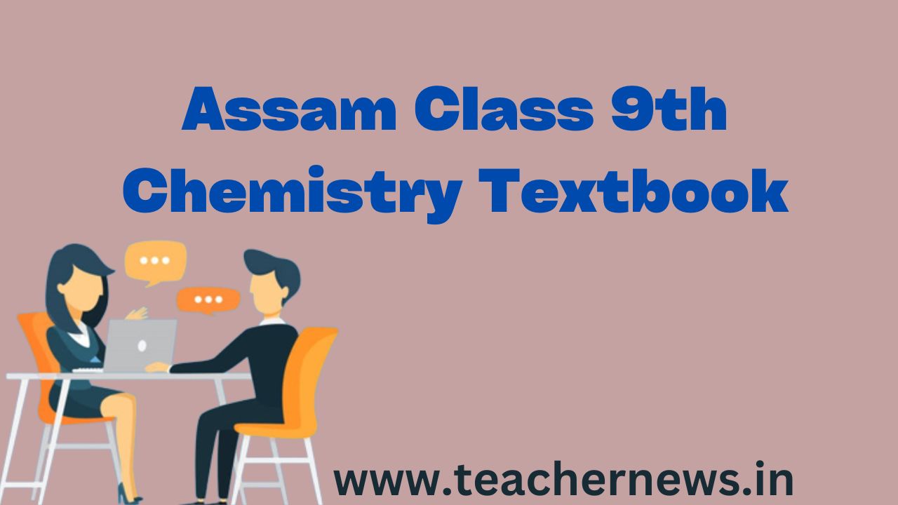 Assam Class 9th Chemistry Textbook