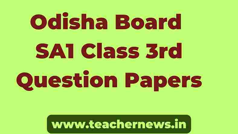 Odisha Board SA1 Class 3rd Question Papers