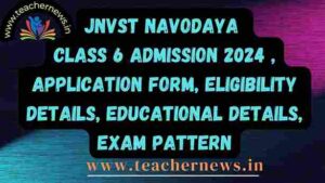 JNVST Navodaya Class 6 Admission 2025-2026 Notification And Application ...