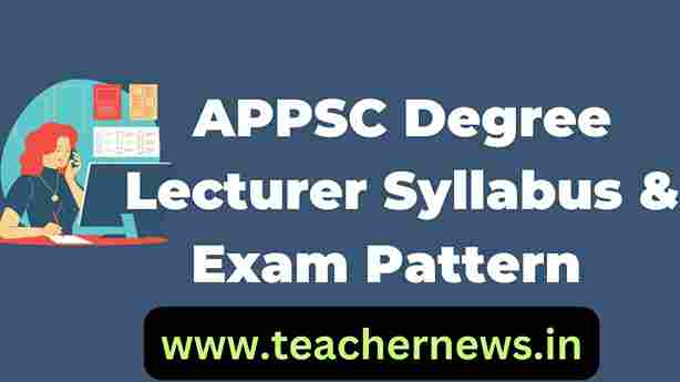 APPSC Degree Lecturer Syllabus & Exam Pattern