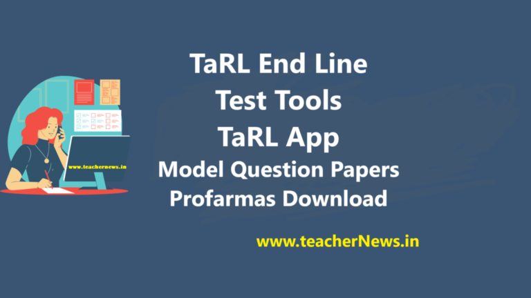 TaRL End Line Test Tools 2024, TaRL App, Model Question Papers, Model Profarmas Download