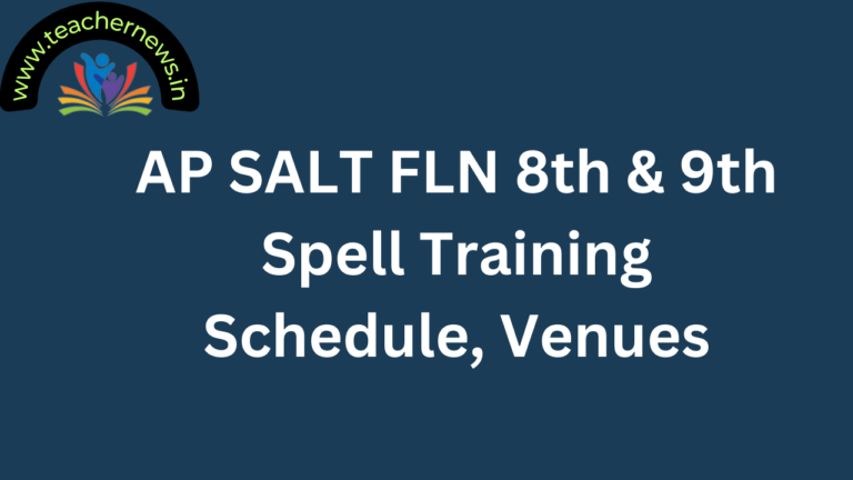 AP SALT FLN 8th & 9th Spell Training Schedule, Venues