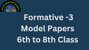 AP FA3 Question papers 6th to 8th Class 2026 Tel, Hind, Eng,Math, PS