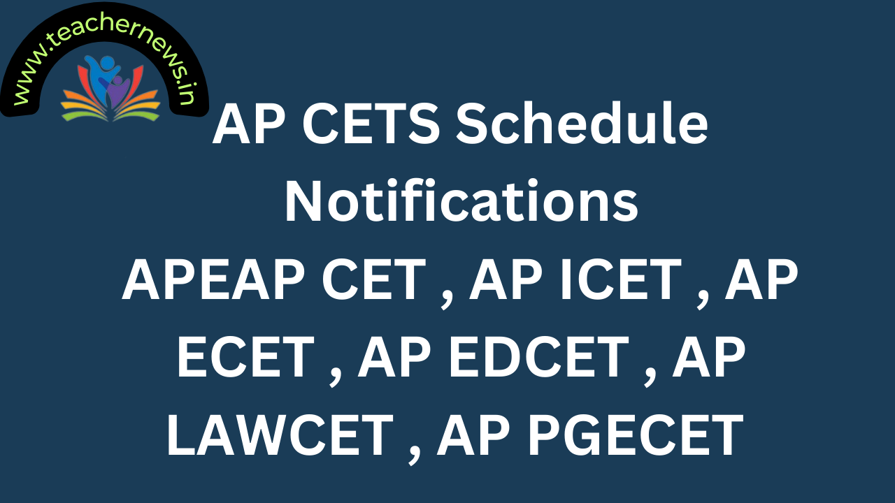 AP CETS Schedule Notifications
