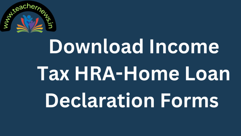 Download Income Tax HRA-Home Loan Declaration Forms