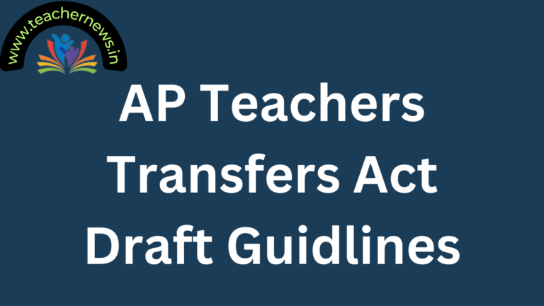AP Teachers Transfers Act Draft Guidlines