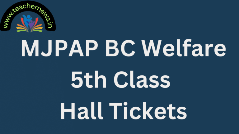 MJPAP BC Welfare 5th Class Hall Tickets