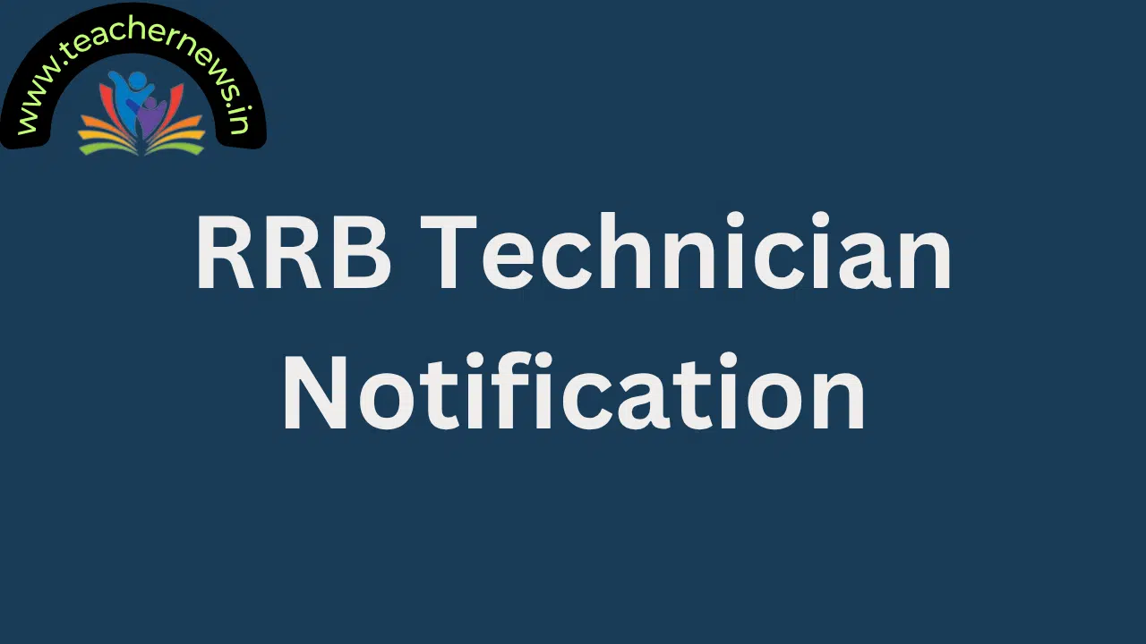 RRB Technician Notification