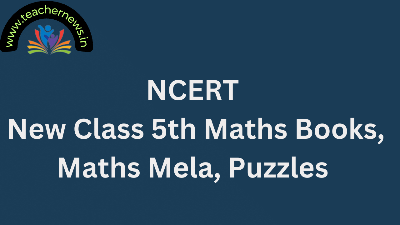 NCERT New Class 5th Maths Books, Maths Mela, Puzzles